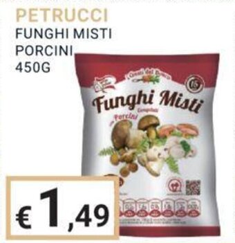 Eté PETRUCCI FUNGHI MISTI PORCINI 450G offerta