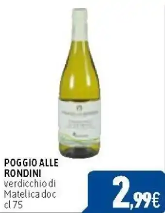 C+C Cash and Carry POGGIO ALLE RONDINI verdicchio di Matelica doc cl 75 offerta
