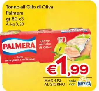 MAX Supermercati Tonno all'Olio di Oliva Palmera gr 80x3 offerta