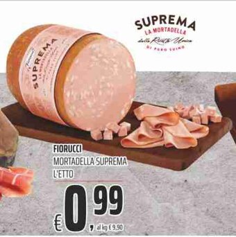 FIORUCCI MORTADELLA SUPREMA L'ETTO