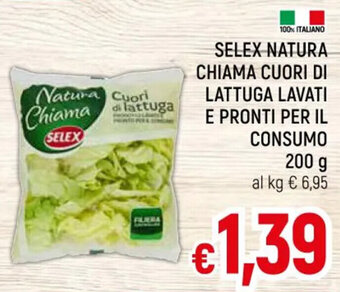 SELEX NATURA CHIAMA CUORI DI LATTUGA LAVATI E PRONTI PER IL CONSUMO 200 g