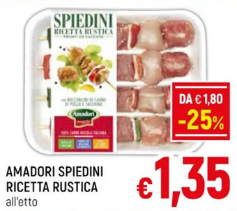 A&O AMADORI SPIEDINI RICETTA RUSTICA offerta