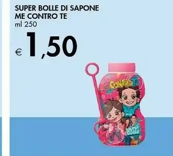 Bennet Super Bolle Di Sapone Me Contro Te offerta