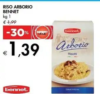 Bennet Bennet Riso Arborio offerta
