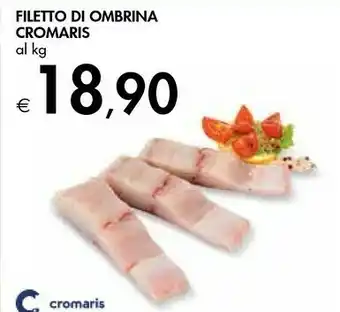 Bennet Filetto Di Ombrina Cromaris offerta
