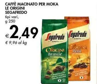 Bennet Segafredo Affè Macinato Per Moka Le Origini offerta