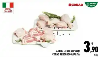 Conad Conad Anche E Fusi Di Pollo Percorso Qualita offerta