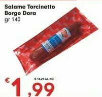 Despar Borgo dora Salame Torcinetto offerta