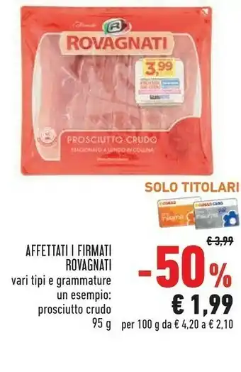 Conad Rovagnati Affetati I Firmati offerta