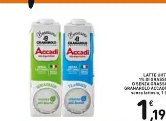 Spazio Conad Granarolo latte uht 1 % di grassi o senza grass accadi offerta