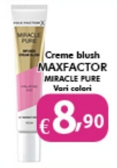 Bernava Creme blush MAXFACTOR MIRACLE PURE Vari colori offerta