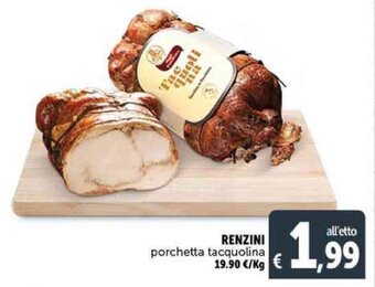 Deco Supermercati RENZINI porchetta tacquolina offerta