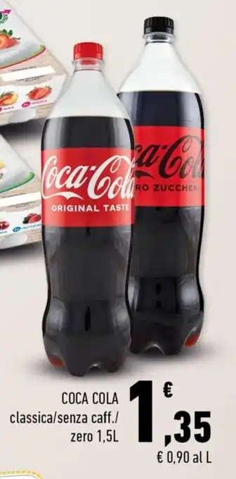 Conad Margherita COCA COLA classica/senza caff./ zero 1,5L offerta