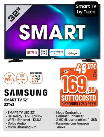 Expert Di Lella SAMSUNG SMART TV 32" 32T43 offerta