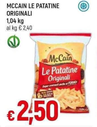 Famila Superstore MCCAIN LE PATATINE ORIGINALI 1,04 KG offerta