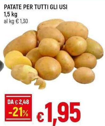 Famila Superstore PATATE PER TUTTI GLI USI 1,5 kg offerta