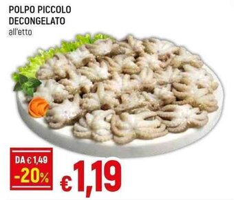 Famila Superstore POLPO PICCOLO DECONGELATO all'etto offerta