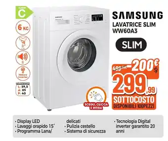 Expert Di Lella SAMSUNG LAVATRICE SLIM WW60A3 offerta