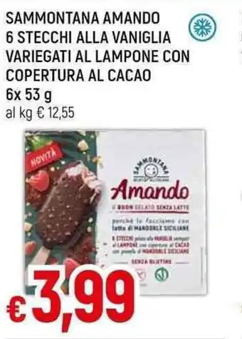 Famila Superstore SAMMONTANA AMANDO 6 STECCHI ALLA VANIGLIA VARIEGATI AL LAMPONE CON COPERTURA AL CACAO 6 X 53 G offerta