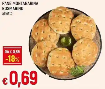 Famila Superstore PANE MONTANARINA ROSMARINO all'etto offerta