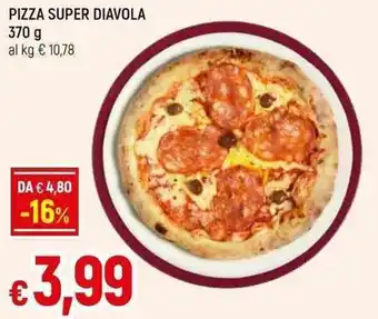 Famila Superstore PIZZA SUPER DIAVOLA 370 g offerta