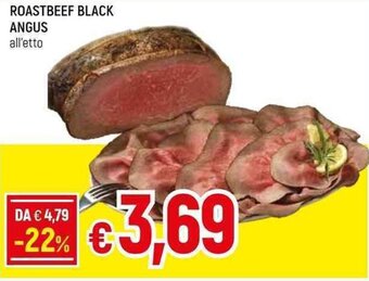 Famila Superstore ROASTBEEF BLACK ANGUS all'etto offerta