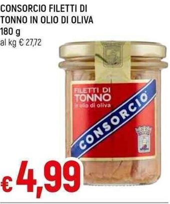 Famila Superstore CONSORCIO FILETTI DI TONNO IN OLIO DI OLIVA 180 g offerta