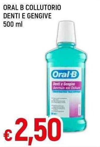 Famila Superstore ORAL B COLLUTORIO DENTI E GENGIVE 500 ml offerta