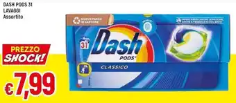 Famila Superstore DASH PODS 31 LAVAGGI Assortito offerta
