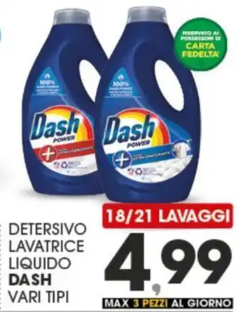 Eurospar DETERSIVO LAVATRICE LIQUIDO DASH VARI TIPI 18/21 LAVAGGI offerta