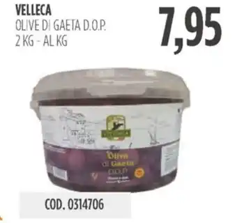 Carico Cash & Carry VELLECA OLIVE DI GAETA D.O.P. 2 KG-AL KG offerta