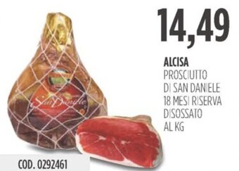 Carico Cash & Carry ALCISA PROSCIUTTO DI SAN DANIELE 18 MESI RISERVA DISOSSATO AL KG offerta