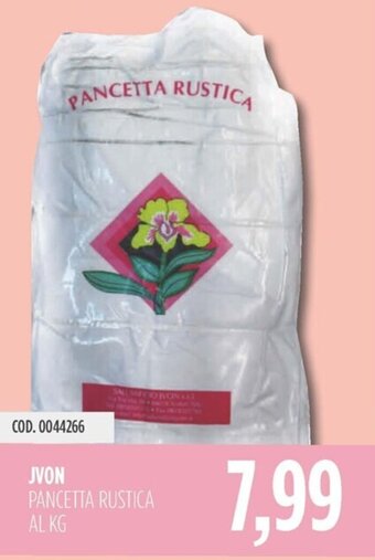 Carico Cash & Carry JVON PANCETTA RUSTICA AL KG offerta