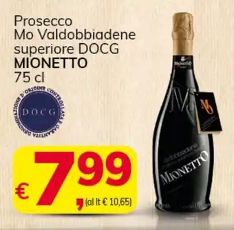 Mionetto Prosecco Mo Valdobbiadene superiore Docg 75cl