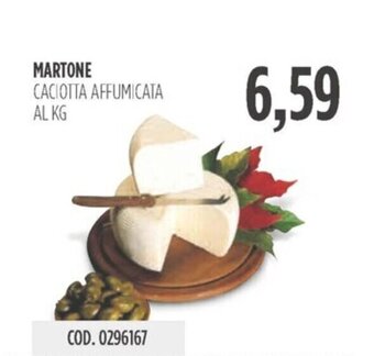 Carico Cash & Carry MARTONE CACIOTTA AFFUMICATA offerta