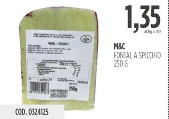 Carico Cash & Carry M&C FONTAL A SPICCHIO 250 G offerta