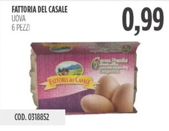 Carico Cash & Carry FATTORIA DEL CASALE UOVA 6 PEZZI offerta