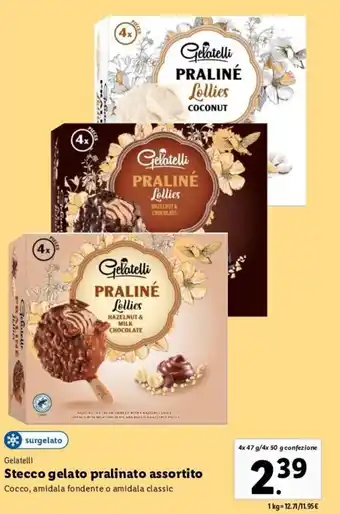 Lidl Gelatelli Stecco gelato pralinato assortito 4x 47 g/4x 50 g offerta