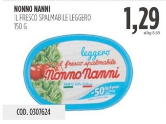 Carico Cash & Carry NONNO NANNI IL FRESCO SPALMABILE LEGGERO 150 g offerta