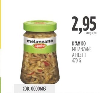 Carico Cash & Carry D'AMICO MELANZANE A FILETTI 470 G offerta