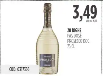 Carico Cash & Carry 20 RIGHE PAS DOSE PROSECCO DOC 75 CL offerta