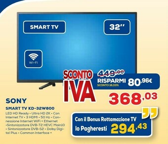 Euronics Sony BRAVIA KD-32W800 - 32 Pollici – HD Ready - High Dynamic Range (HDR) offerta