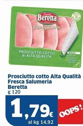Sigma Beretta prosciutto cotto alta qualità fresca salumeria offerta