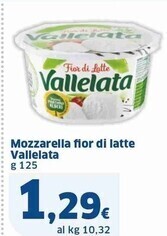 Sigma Vallelata mozzarella fior di latte offerta