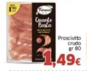 Mercati Alimentari FIORUCCI Prosciutto crudo gr 80 offerta