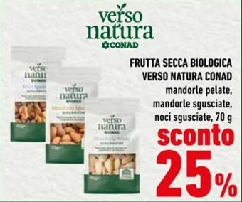 Conad FRUTTA SECCA BIOLOGICA VERSO NATURA CONAD 70 g offerta