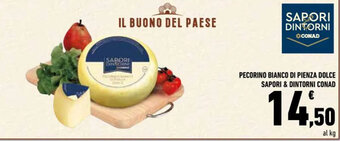 Conad PECORINO BIANCO DI PIENZA DOLCE SAPORI & DINTORNI CONAD offerta