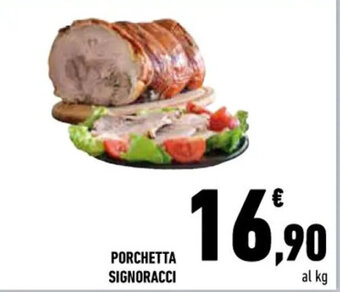 Conad PORCHETTA SIGNORACCI offerta