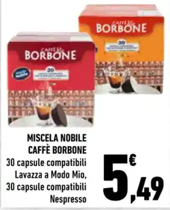 Conad MISCELA NOBILE CAFFÈ BORBONE 30 capsule compatibili Lavazza a Modo Mio, 30 capsule compatibili Nespresso offerta
