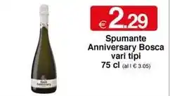 Sì con te Spumante Anniversary Bosca vari tipi 75 cl offerta
